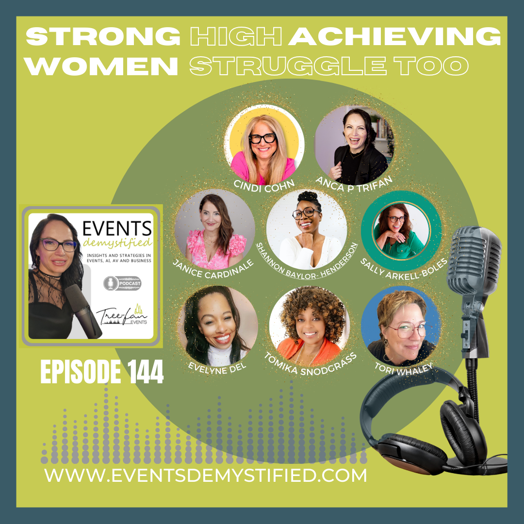 144: Celebrating International Women’s Day: Strong High Achieving Women Struggle Too #IWD24