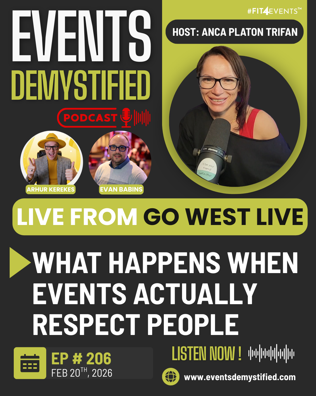 206: What Happens When Events Actually Respect People ft Arthur Kerekes & Evan Babins